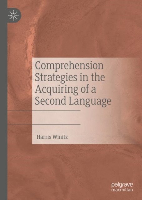 Harris Winitz - Comprehension Strategies in the Acquiring of a Second Language, E-bok