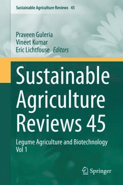 Eric Lichtfouse, Vineet Kumar, Praveen Guleria - Sustainable Agriculture Reviews 45, E-bok
