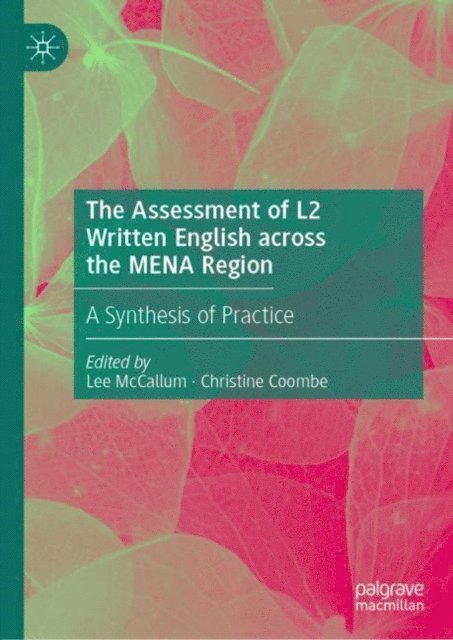 Christine Coombe, Lee McCallum - Assessment of L2 Written English across the MENA Region, E-bok
