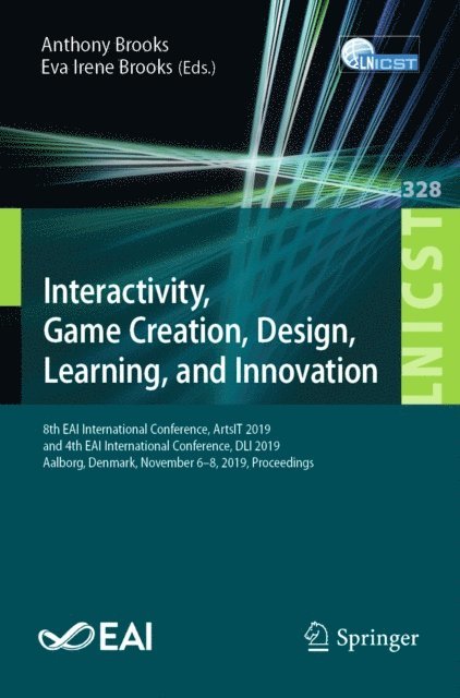Eva Irene Brooks, Anthony Brooks - Interactivity, Game Creation, Design, Learning, and Innovation, E-bok