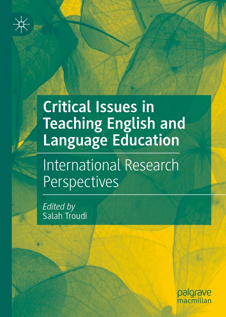 Salah Troudi - Critical Issues in Teaching English and Language Education, Inbunden
