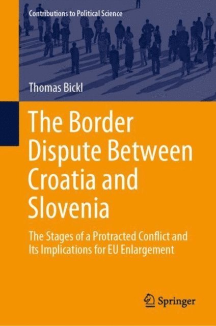 Thomas Bickl - Border Dispute Between Croatia and Slovenia, E-bok
