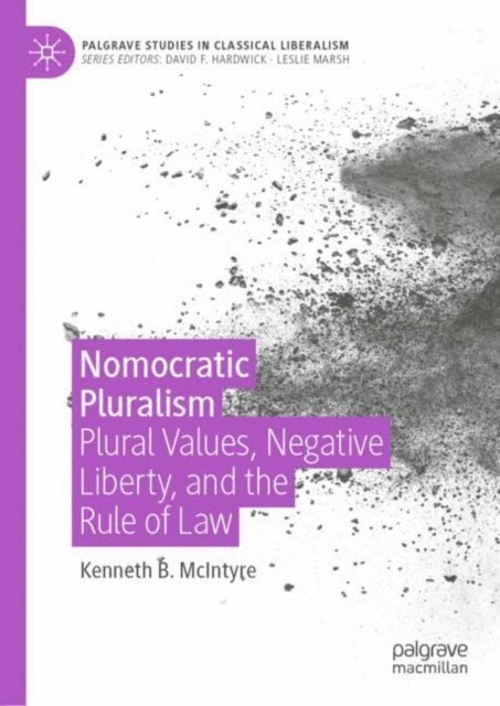 Kenneth B. McIntyre - Nomocratic Pluralism, E-bok