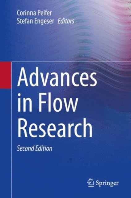 Stefan Engeser, Corinna Peifer - Advances in Flow Research, E-bok