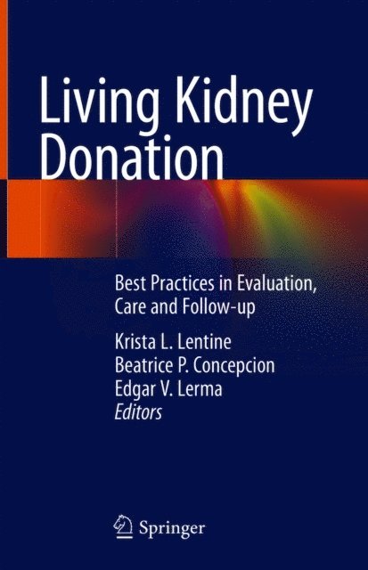 Edgar V. Lerma, Beatrice P. Concepcion, Krista L. Lentine - Living Kidney Donation, E-bok. Tillgänglighet: Lägg i varukorg