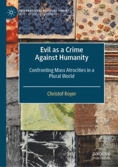 Christof Royer - Evil as a Crime Against Humanity, E-bok