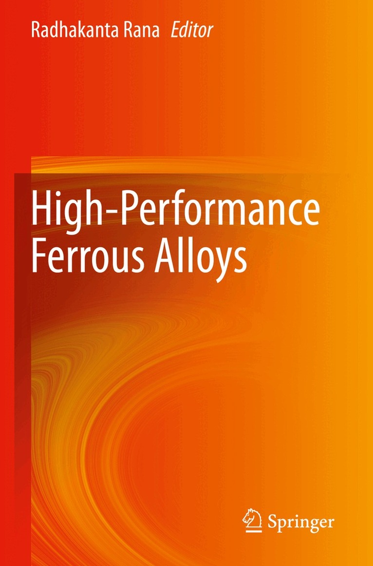Radhakanta Rana - High-Performance Ferrous Alloys, Häftad. Tillgänglighet: Lägg i varukorg