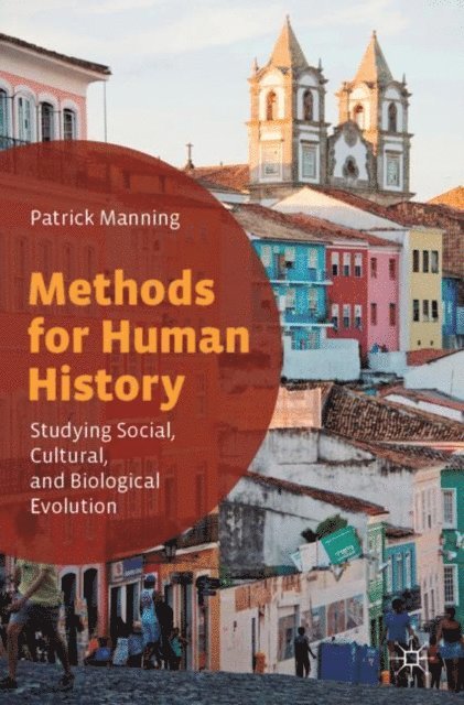 Patrick Manning - Methods for Human History, E-bok
