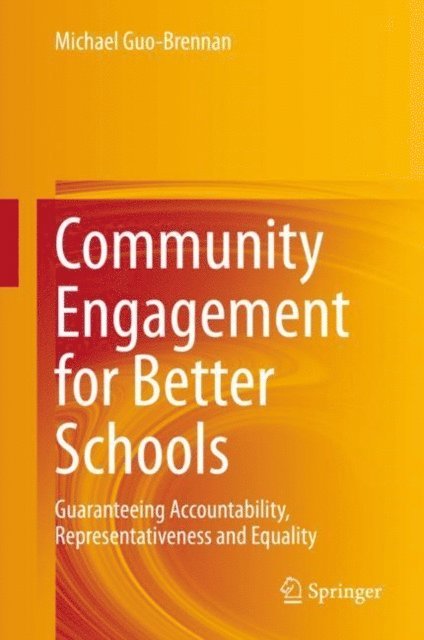 Michael Guo-Brennan - Community Engagement for Better Schools, E-bok