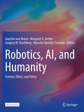 Robotics, AI, and Humanity