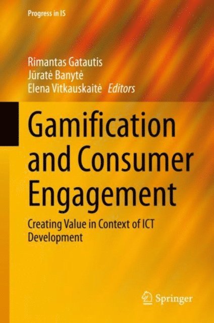 Elena Vitkauskaite, Jurate Banyte, Rimantas Gatautis - Gamification and Consumer Engagement, E-bok