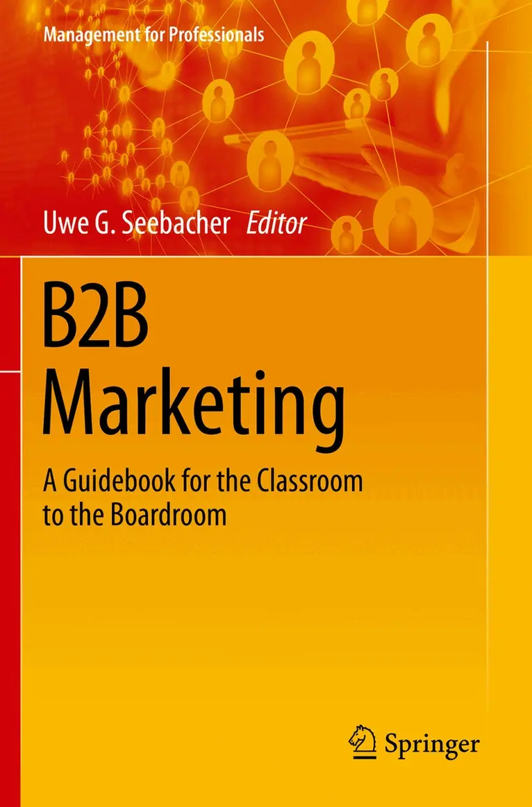 Uwe G. Seebacher - B2B Marketing, Häftad. Tillgänglighet: Lägg i varukorg