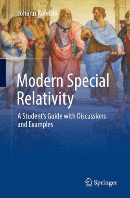 Johann Rafelski - Modern Special Relativity, E-bok