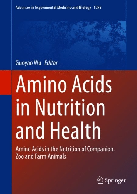 Guoyao Wu - Amino Acids in Nutrition and Health, E-bok