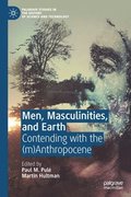 Men, Masculinities, and Earth