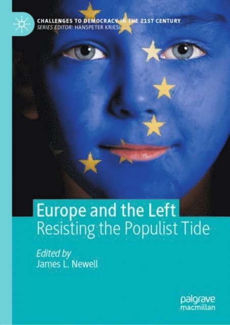James L. Newell - Europe and the Left, E-bok