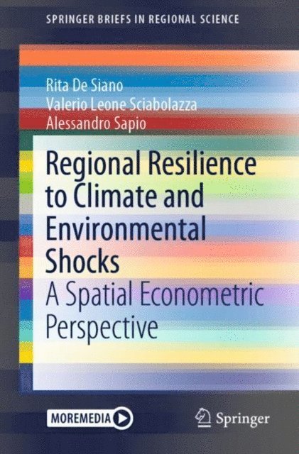 Alessandro Sapio, Valerio Leone Sciabolazza, Rita De Siano - Regional Resilience to Climate and Environmental Shocks, E-bok