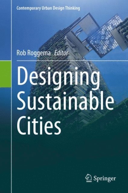 Rob Roggema - Designing Sustainable Cities, E-bok