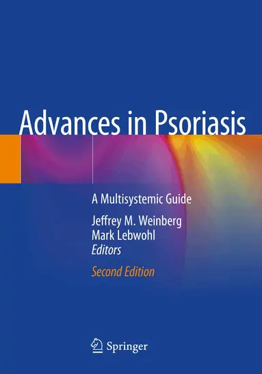 Jeffrey M. Weinberg, Mark Lebwohl - Advances in Psoriasis, Häftad