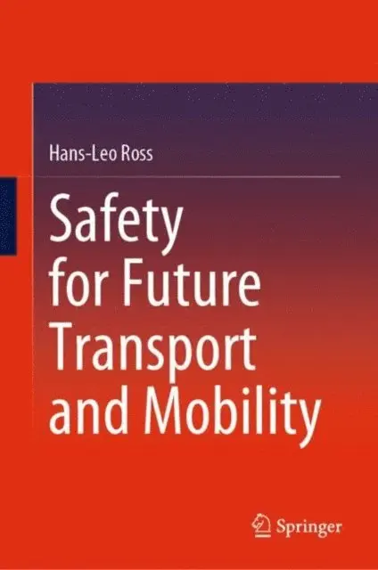Hans-Leo Ross - Safety for Future Transport and Mobility, E-bok. Tillgänglighet: Lägg i varukorg