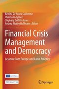 Financial Crisis Management and Democracy