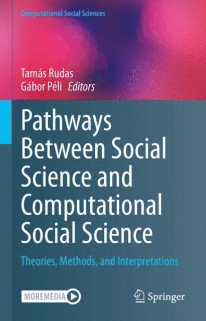 Gabor Peli, Tamas Rudas - Pathways Between Social Science and Computational Social Science, E-bok