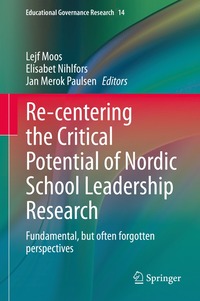 Re-centering the Critical Potential of Nordic School Leadership Research