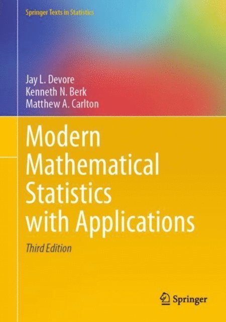 Matthew A. Carlton, Kenneth N. Berk, Jay L. Devore - Modern Mathematical Statistics with Applications, E-bok
