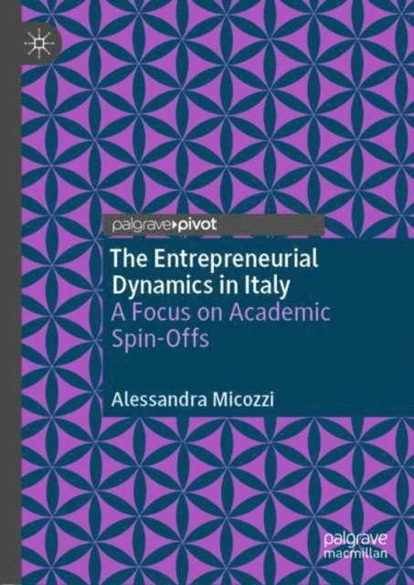 Alessandra Micozzi - Entrepreneurial Dynamics in Italy, E-bok