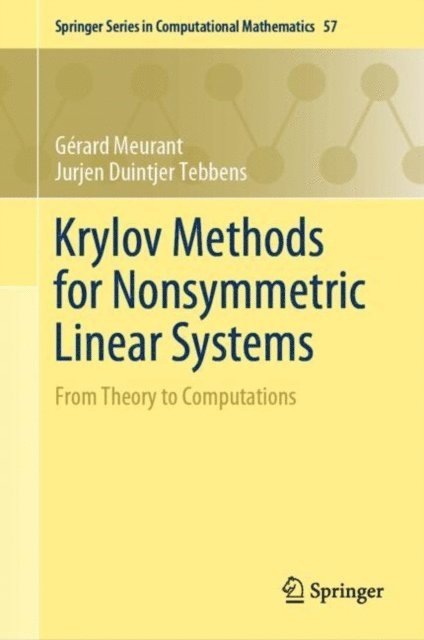 Jurjen Duintjer Tebbens, Gerard Meurant - Krylov Methods for Nonsymmetric Linear Systems, E-bok