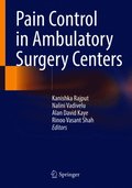 Pain Control in Ambulatory Surgery Centers