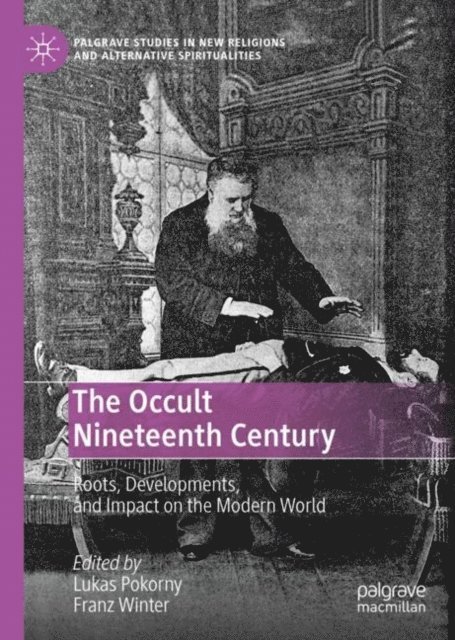 Franz Winter, Lukas Pokorny - Occult Nineteenth Century, E-bok