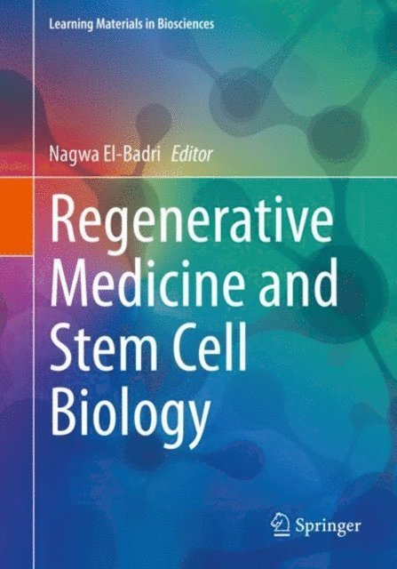 Nagwa El-Badri - Regenerative Medicine and Stem Cell Biology, E-bok