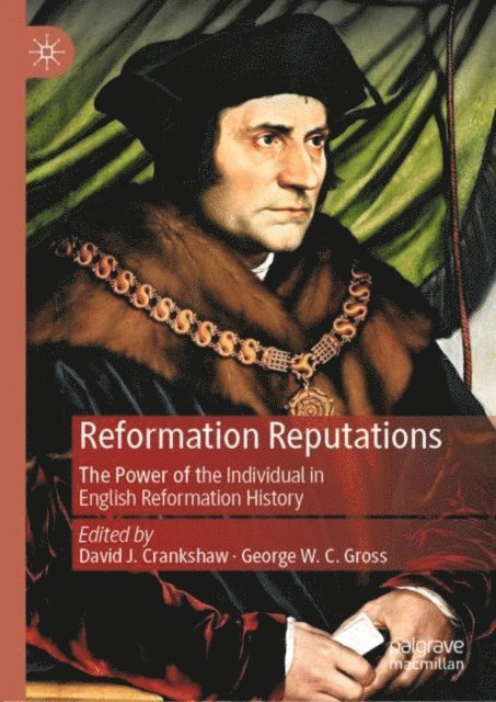 George W. C. Gross, David J. Crankshaw - Reformation Reputations, E-bok