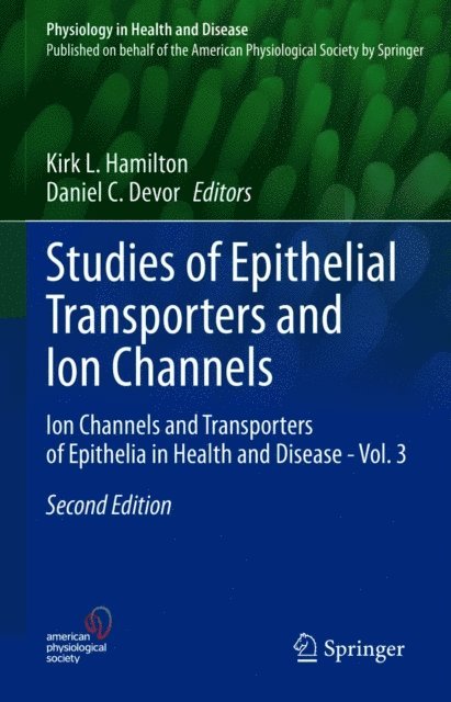 Daniel C. Devor, Kirk L. Hamilton - Studies of Epithelial Transporters and Ion Channels, E-bok