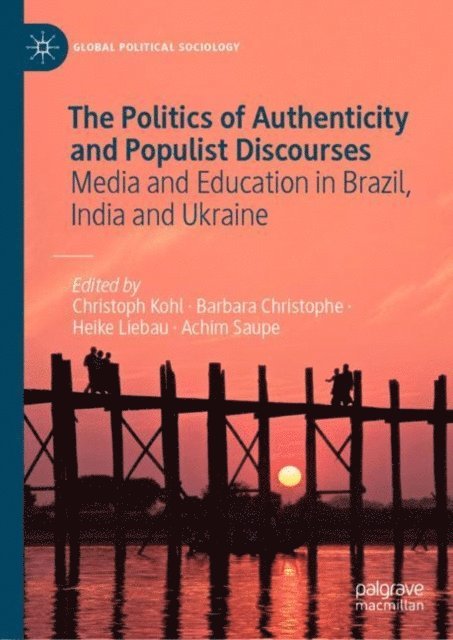 Achim Saupe, Heike Liebau, Barbara Christophe, Christoph Kohl - Politics of Authenticity and Populist Discourses, E-bok