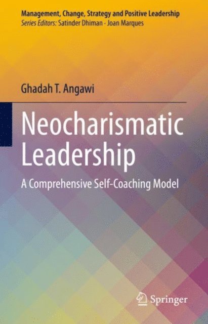 Ghadah T. Angawi - Neocharismatic Leadership, E-bok