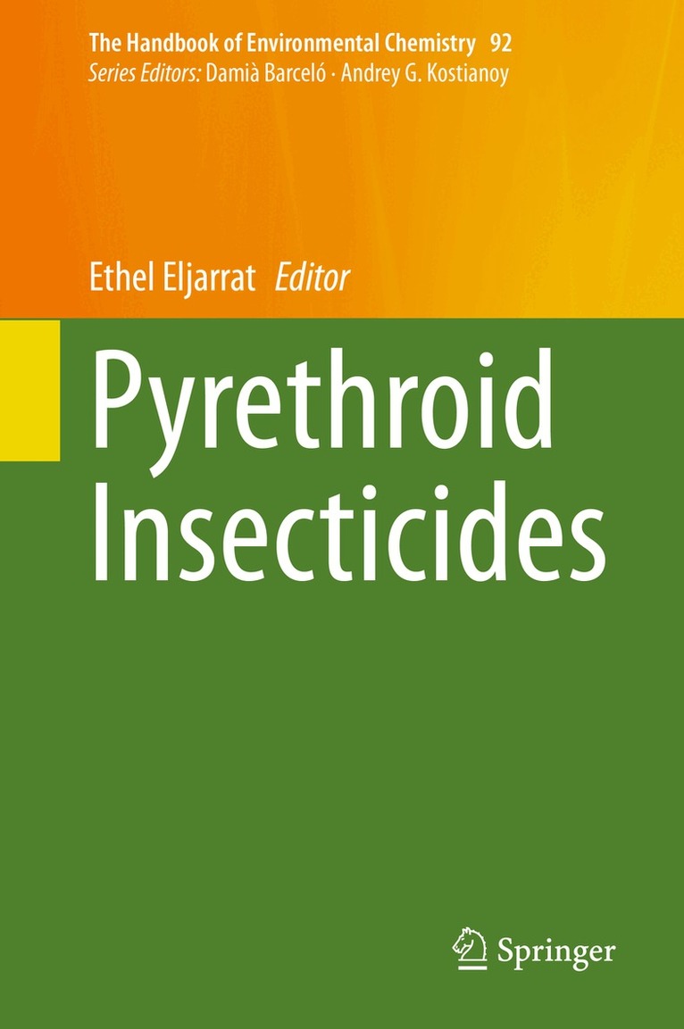 Ethel Eljarrat - Pyrethroid Insecticides, Inbunden