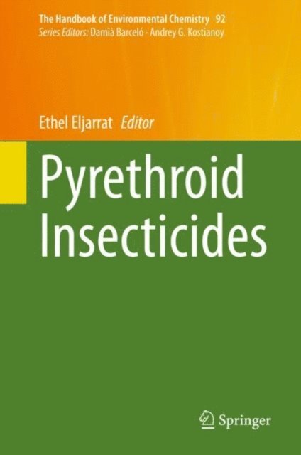 Ethel Eljarrat - Pyrethroid Insecticides, E-bok
