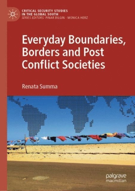 Renata Summa - Everyday Boundaries, Borders and Post Conflict Societies, E-bok