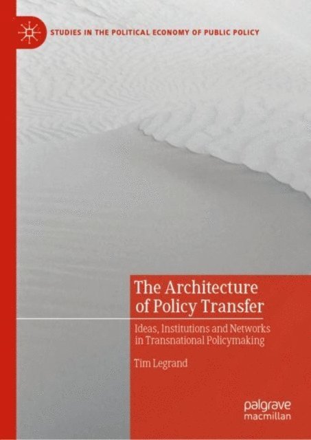Tim Legrand - Architecture of Policy Transfer, E-bok