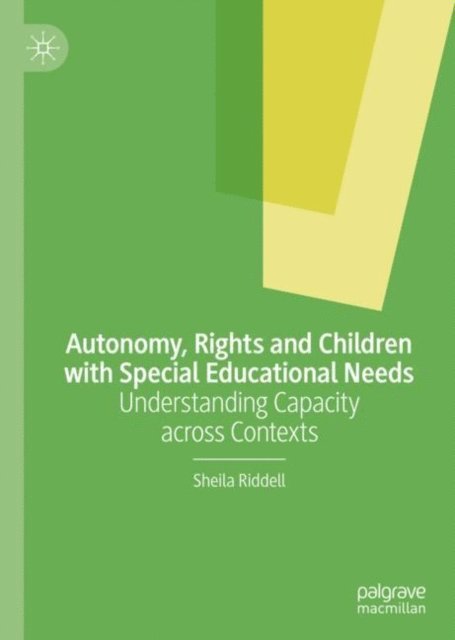 Sheila Riddell - Autonomy, Rights and Children with Special Educational Needs, E-bok