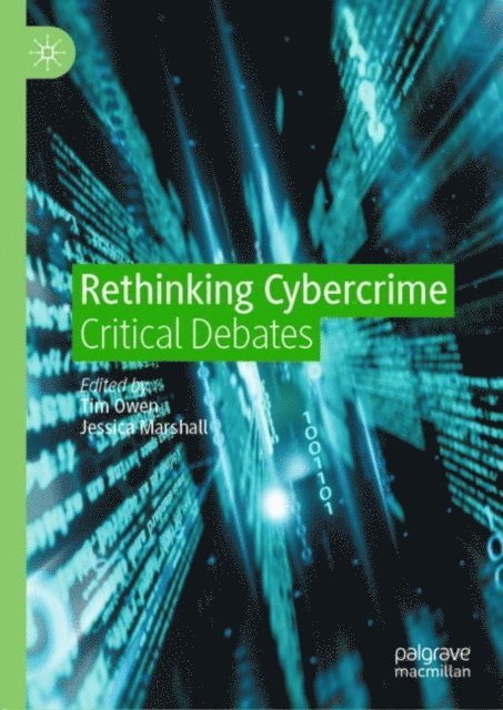 Jessica Marshall, Tim Owen - Rethinking Cybercrime, E-bok