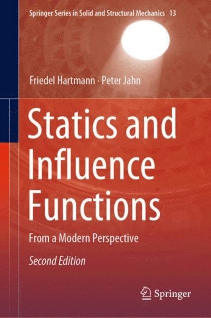 Peter Jahn, Friedel Hartmann - Statics and Influence Functions, E-bok