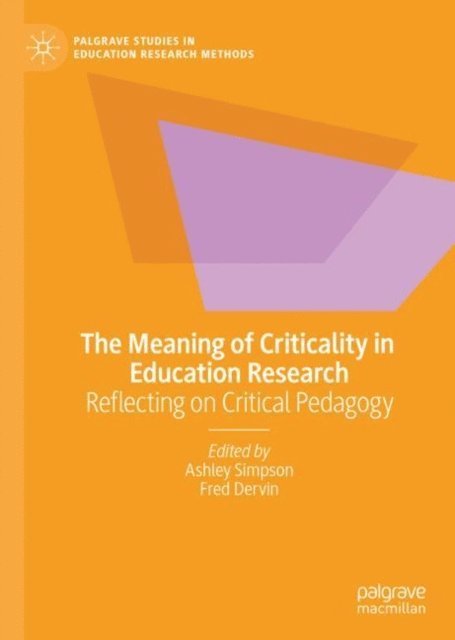 Fred Dervin, Ashley Simpson - Meaning of Criticality in Education Research, E-bok