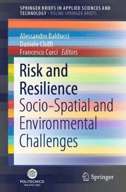 Francesco Curci, Daniele Chiffi, Alessandro Balducci - Risk and Resilience, E-bok