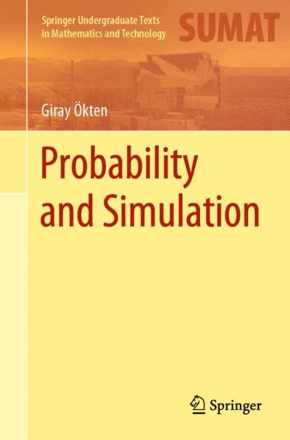 Giray Okten - Probability and Simulation, E-bok