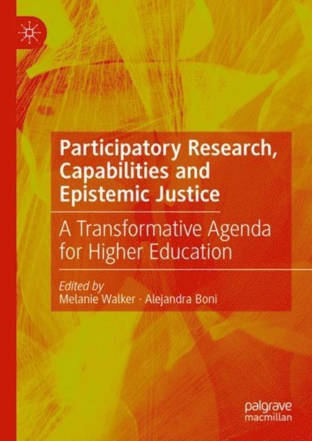 Alejandra Boni, Melanie Walker - Participatory Research, Capabilities and Epistemic Justice, E-bok