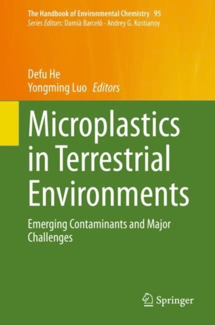 Yongming Luo, Defu He - Microplastics in Terrestrial Environments, E-bok