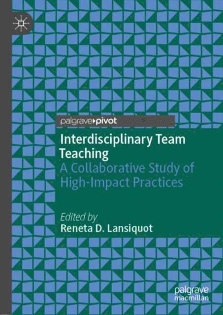 Reneta D. Lansiquot - Interdisciplinary Team Teaching, E-bok